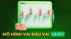 Mô hình vai đầu vai là gì? Cách nhận biết và giao dịch