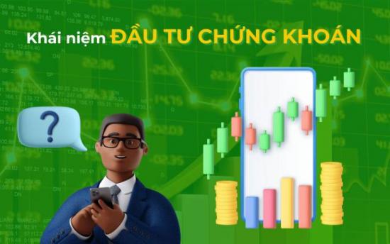Đầu tư chứng khoán là gì? Đầu tư chứng khoán bắt đầu từ đâu?